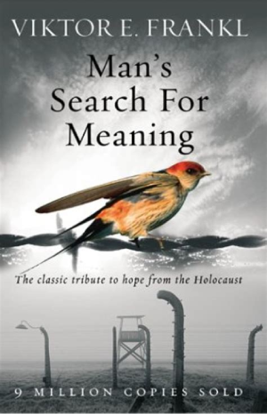 Man's Search for Meaning by Viktor Frankl