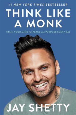 Think Like a Monk Jay Shetty